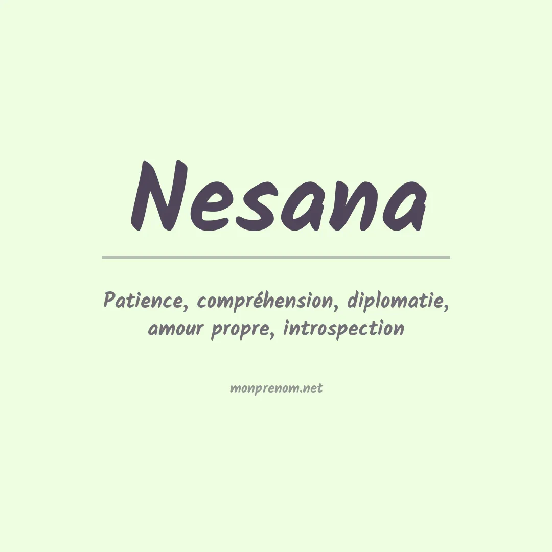 Signification du prénom Nesana