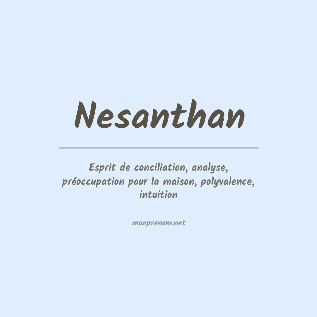 Signification du prénom Nesanthan