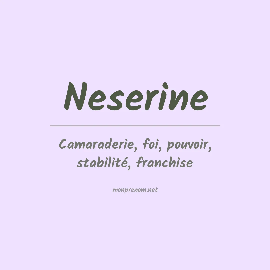 Signification du prénom Neserine