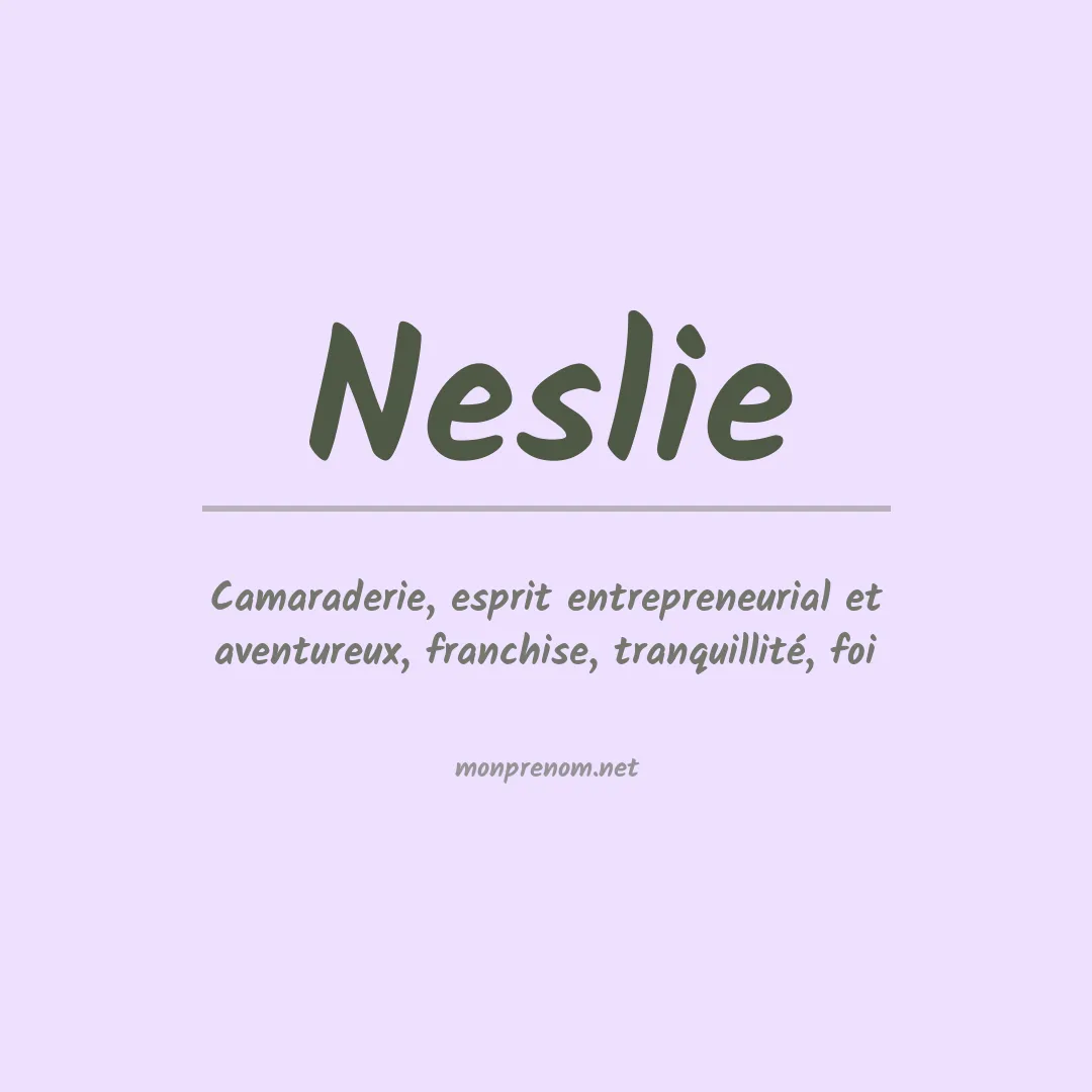 Signification du prénom Neslie
