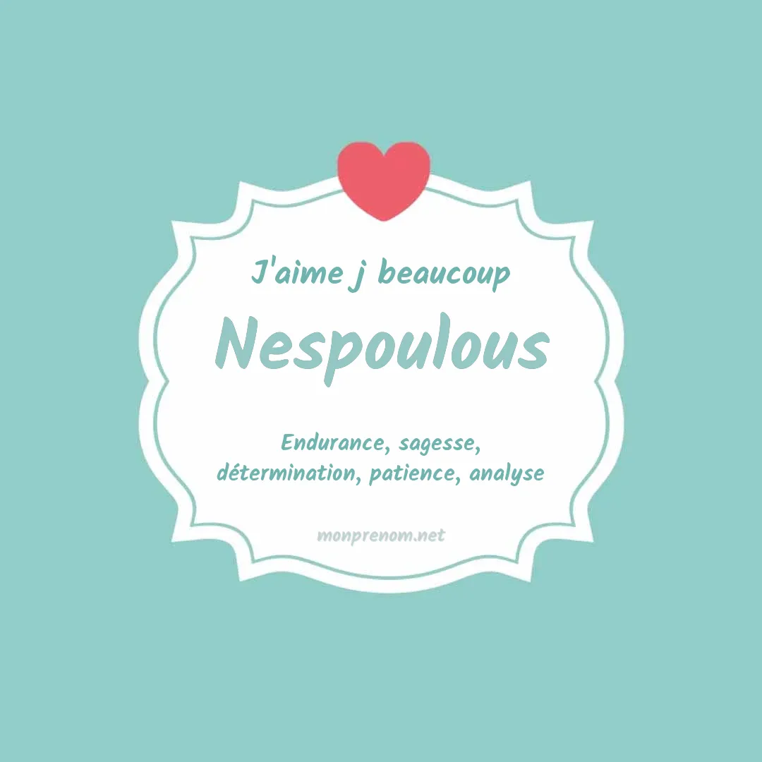 J'aime beaucoup Nespoulous