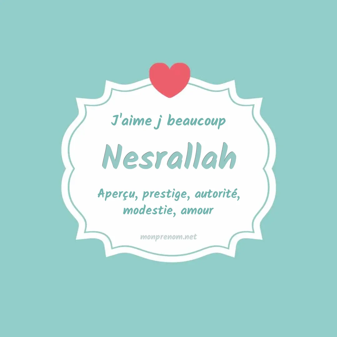 J'aime beaucoup Nesrallah