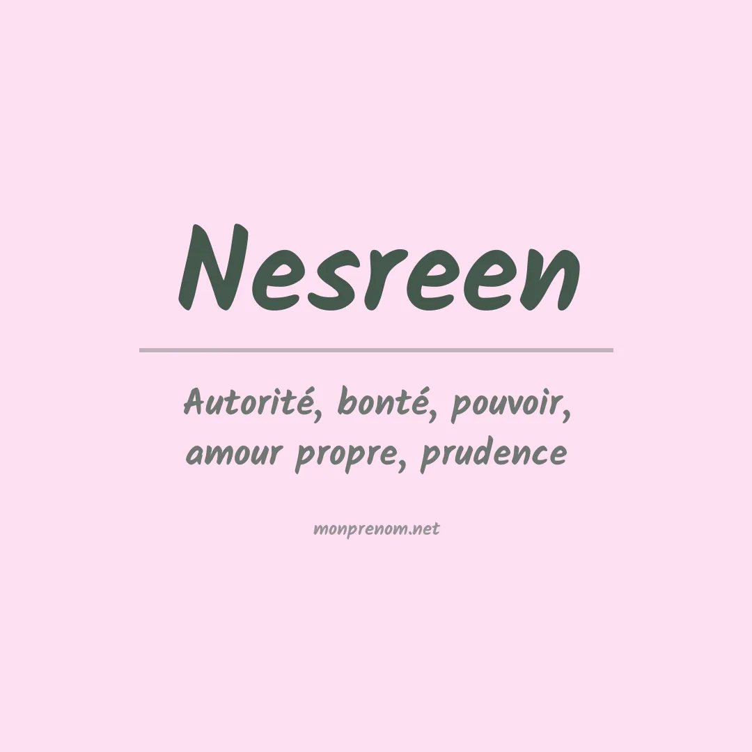 Signification du prénom Nesreen