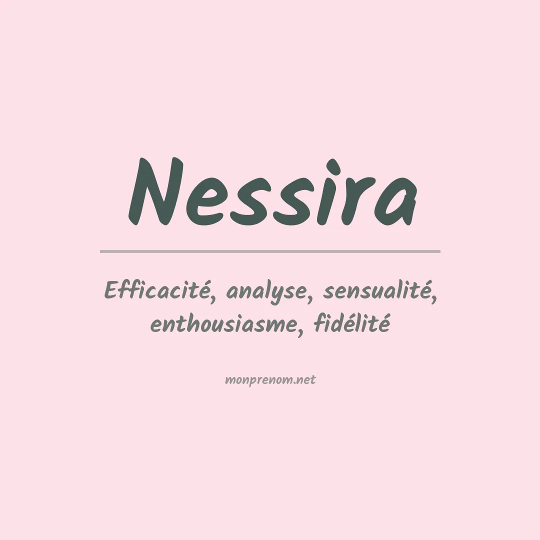 Signification du prénom Nessira