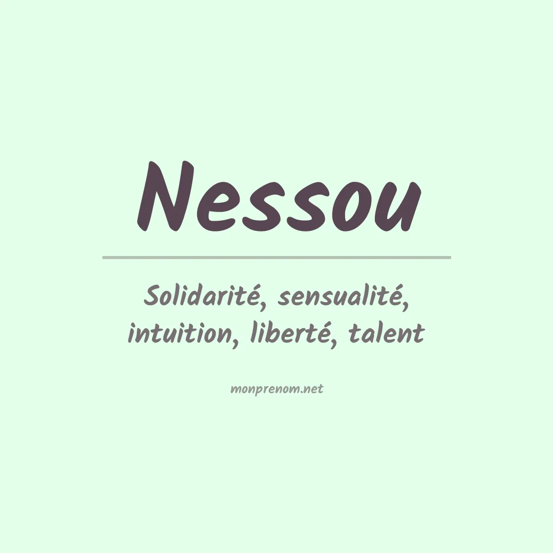Signification du prénom Nessou