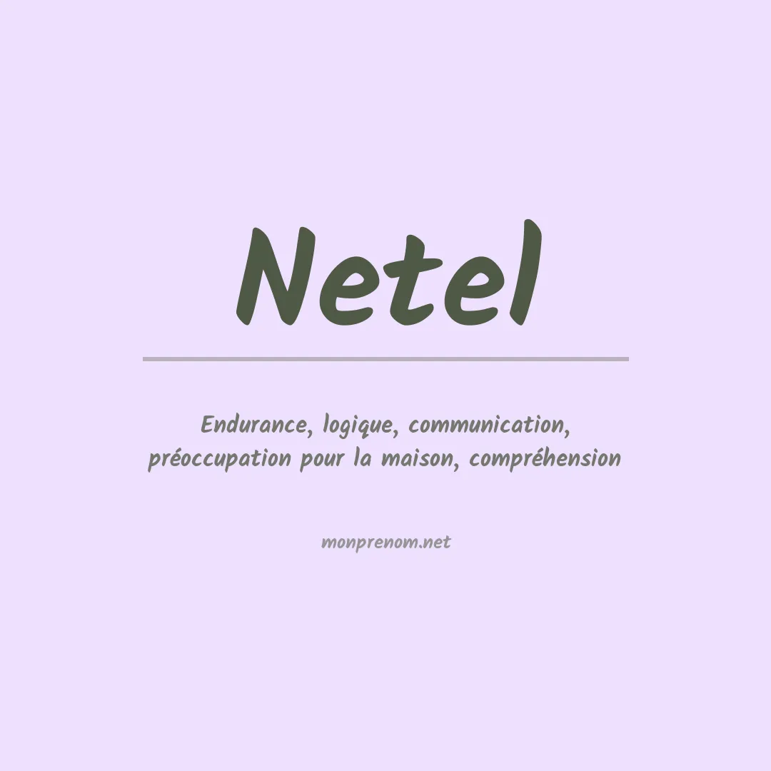 Signification du prénom Netel