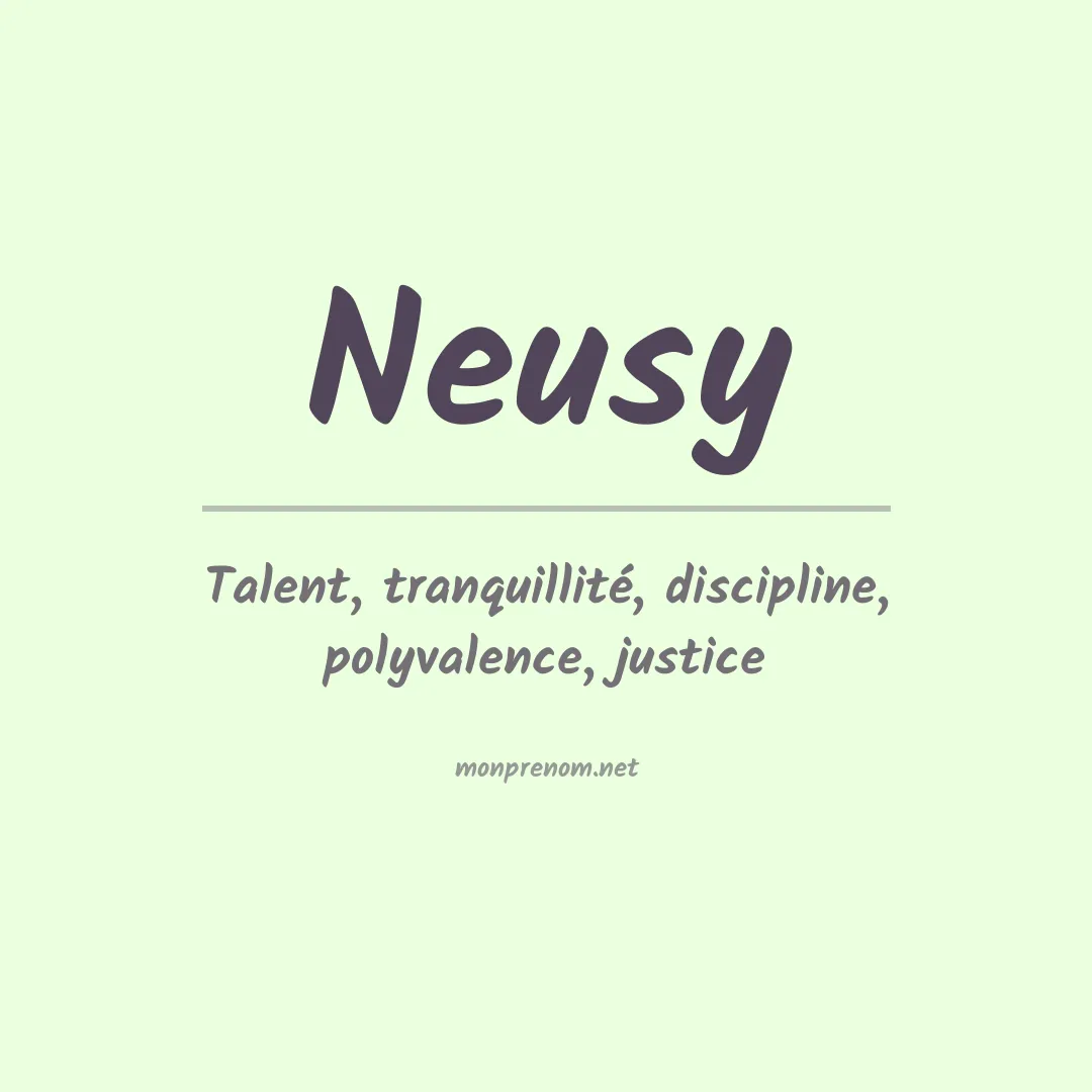 Signification du prénom Neusy