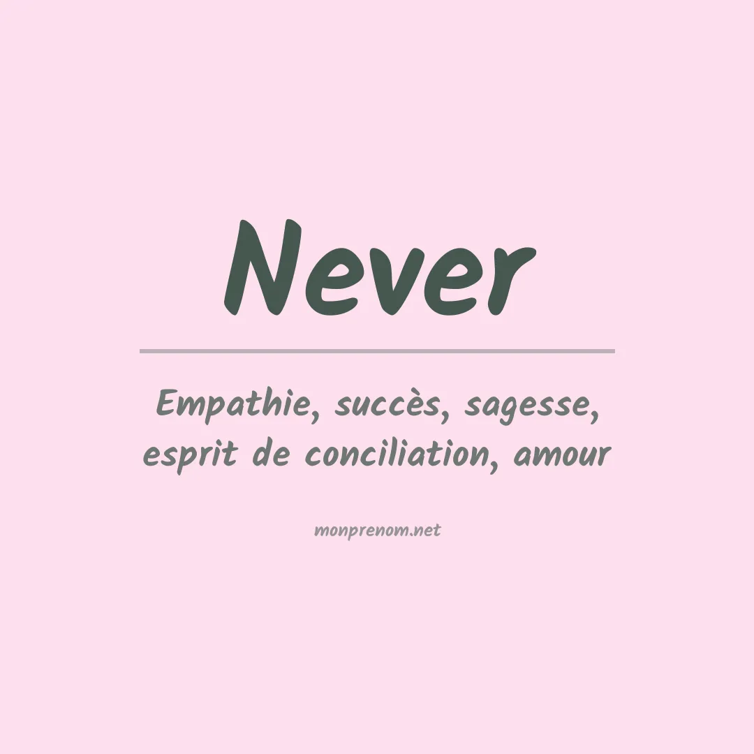 Signification du prénom Never
