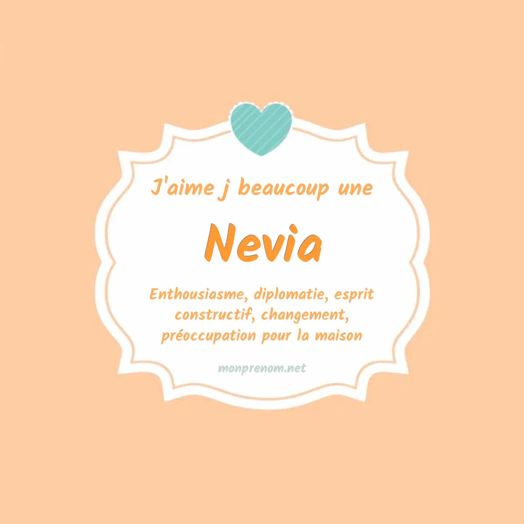 J'aime beaucoup Nevia