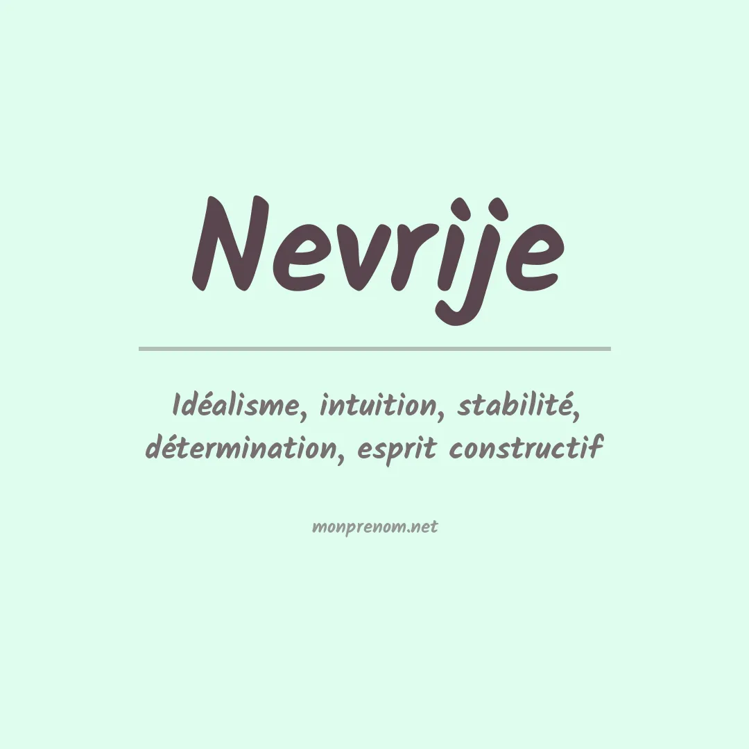 Signification du prénom Nevrije