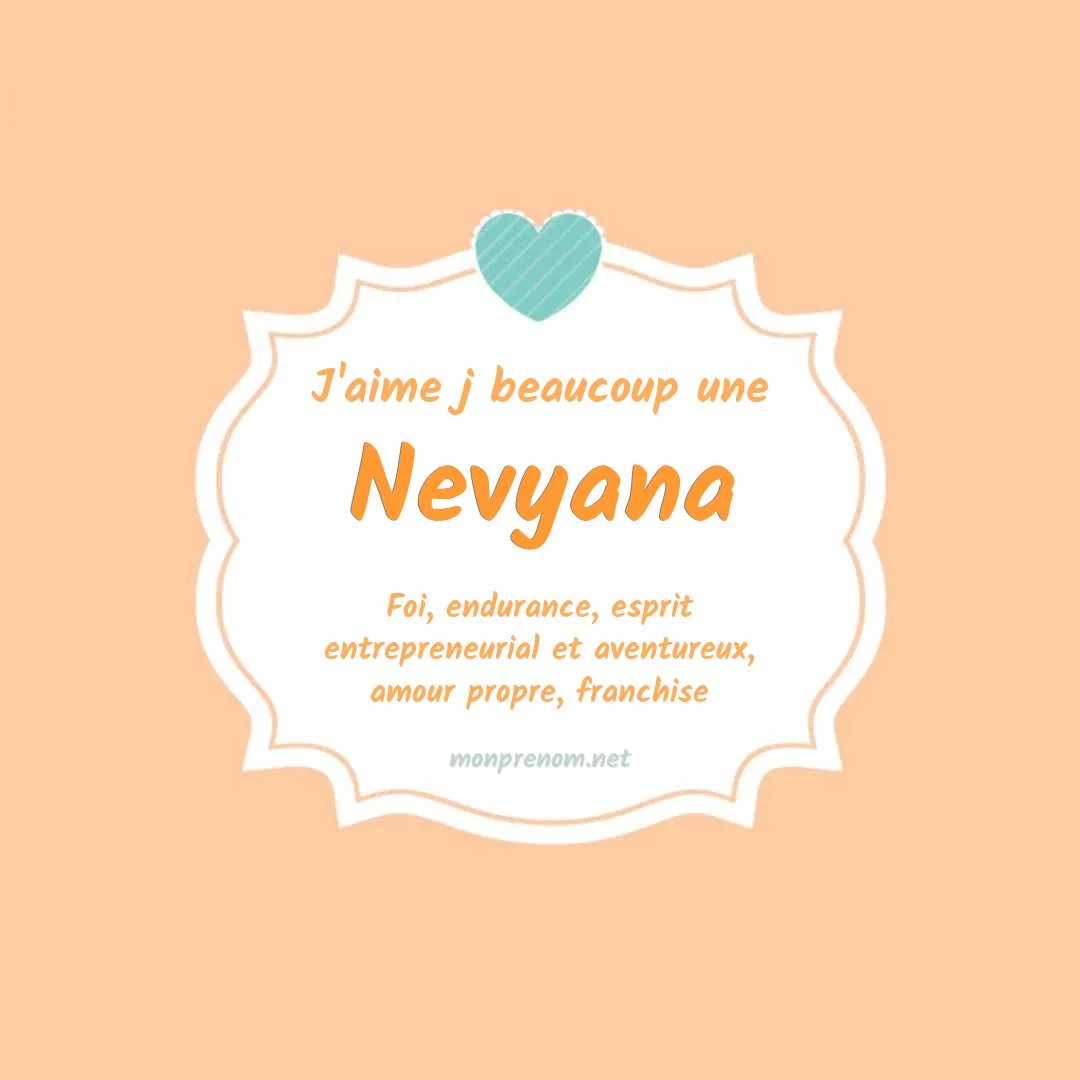 J'aime beaucoup Nevyana
