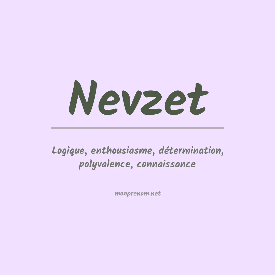 Signification du prénom Nevzet