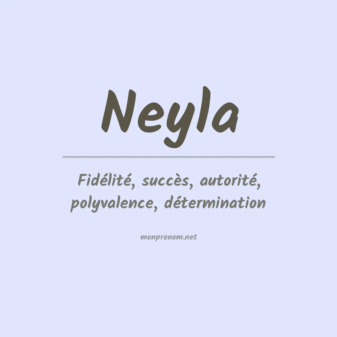 Signification du prénom Neyla