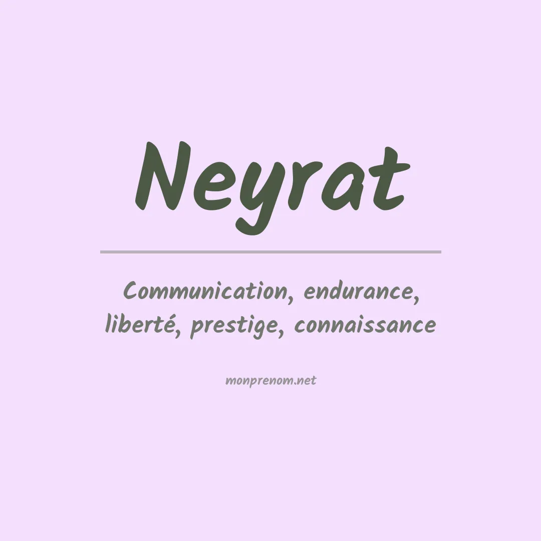 Signification du prénom Neyrat