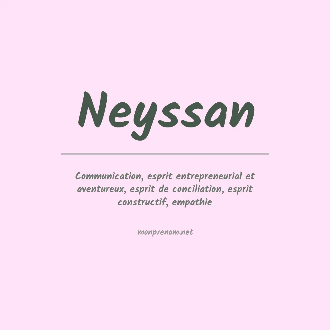Signification du prénom Neyssan
