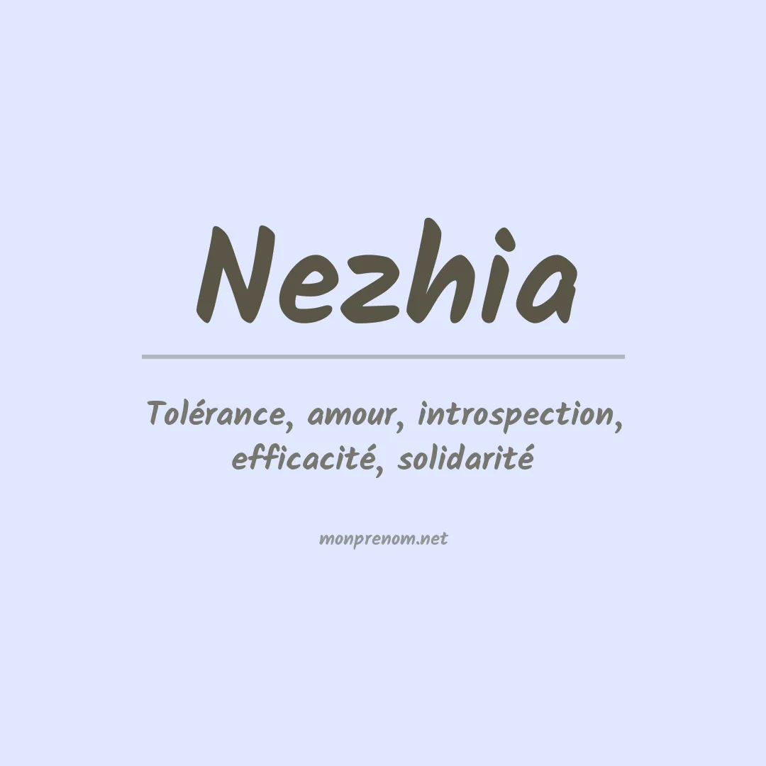 Signification du prénom Nezhia