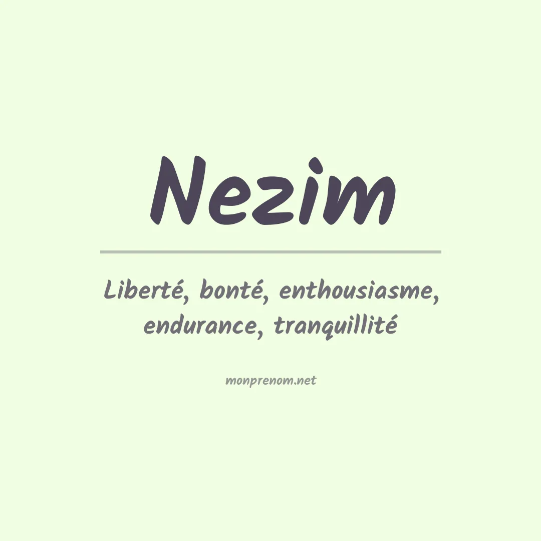 Signification du prénom Nezim