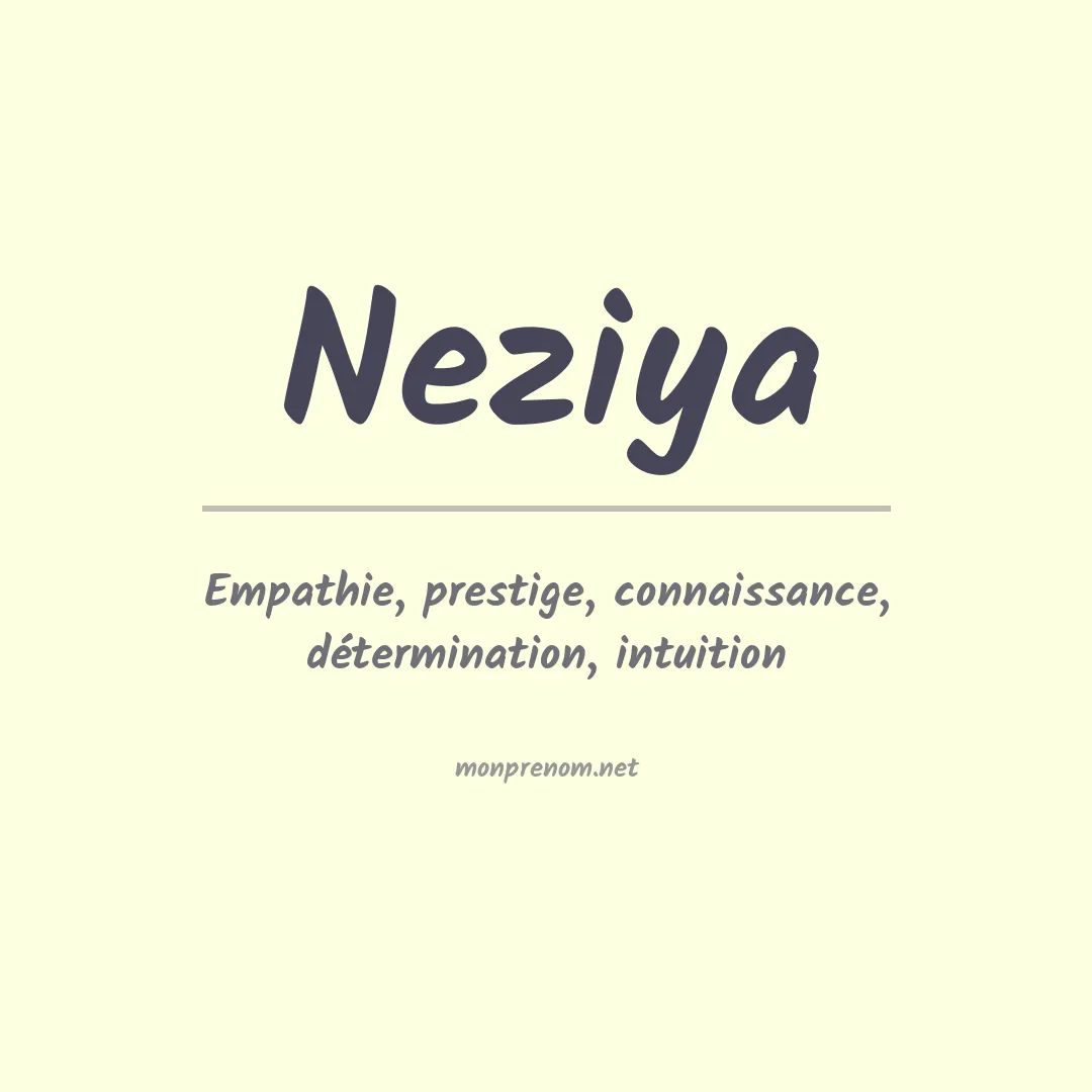 Signification du prénom Neziya