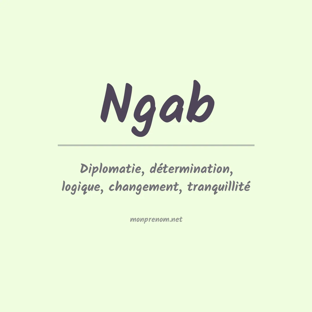 Signification du prénom Ngab