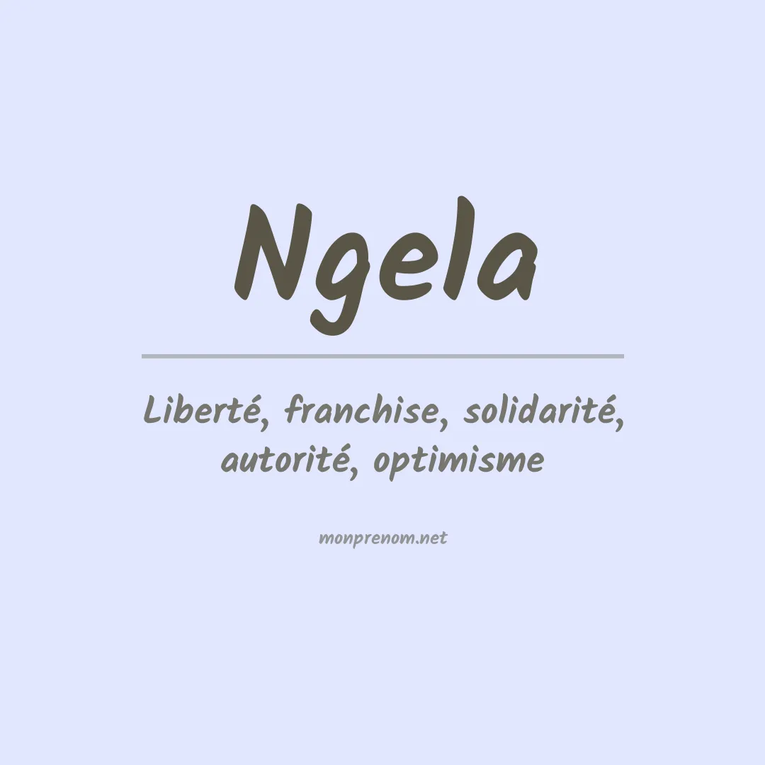Signification du prénom Ngela