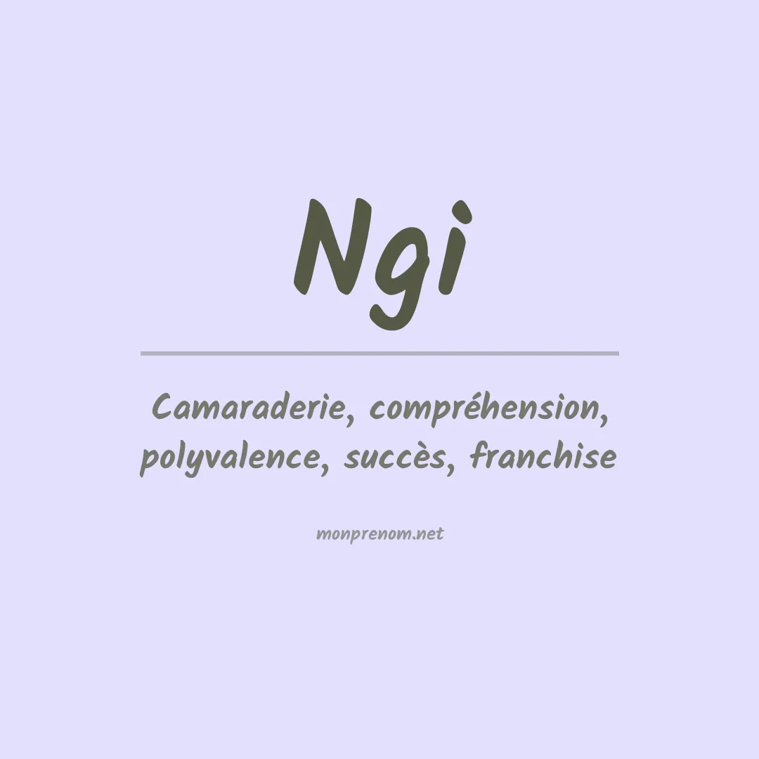 Signification du prénom Ngi