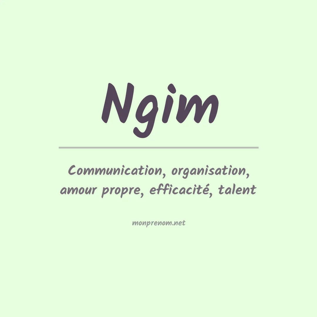 Signification du prénom Ngim