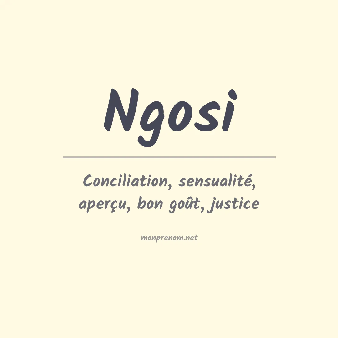 Signification du prénom Ngosi