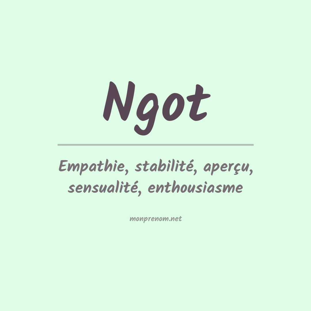 Signification du prénom Ngot