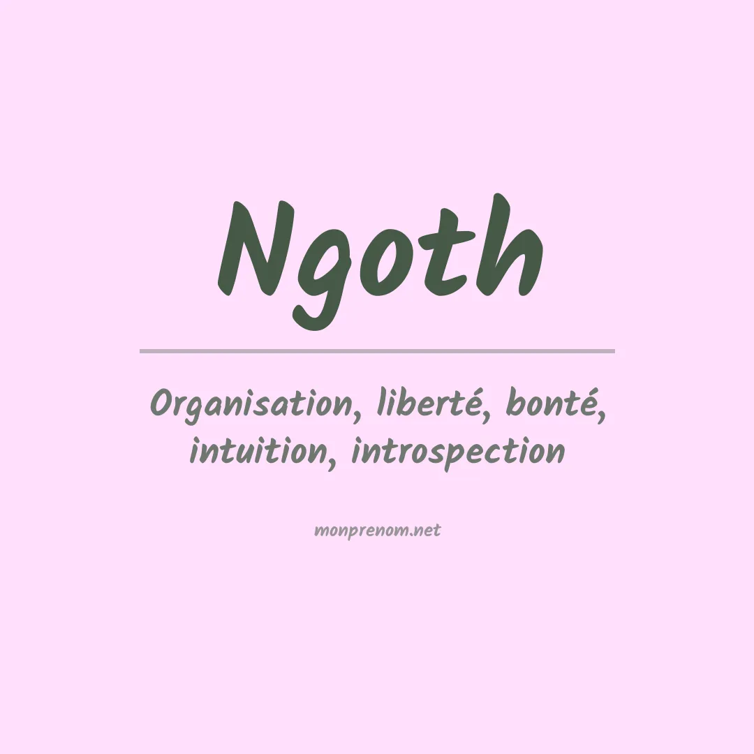 Signification du prénom Ngoth