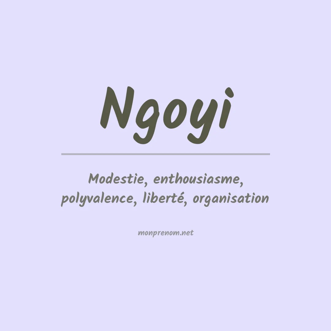 Signification du prénom Ngoyi