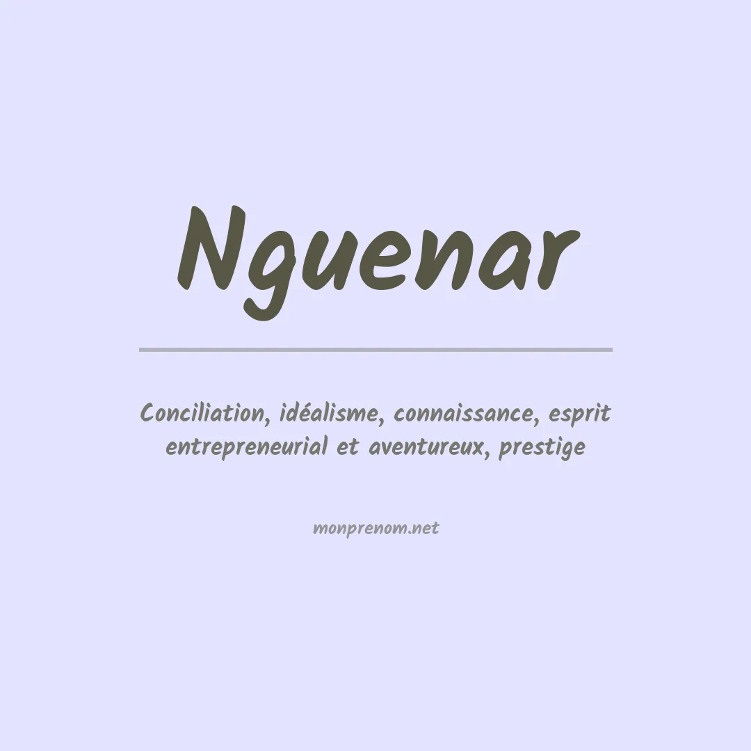 Signification du prénom Nguenar