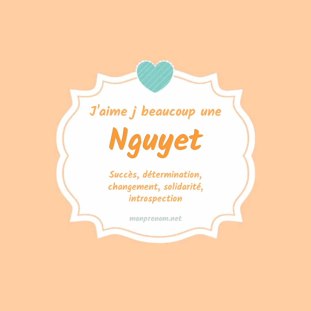 J'aime beaucoup Nguyet