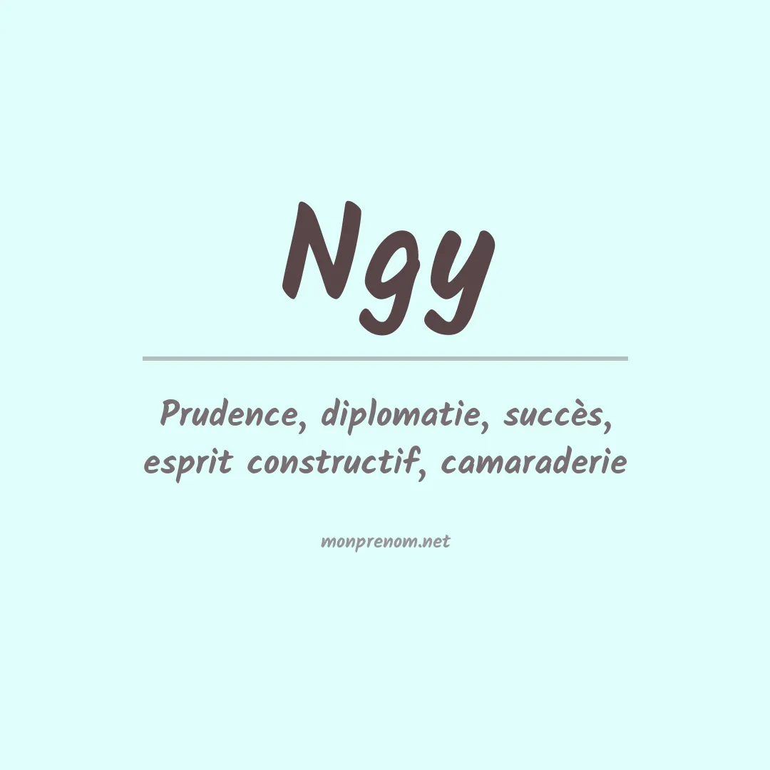 Signification du prénom Ngy