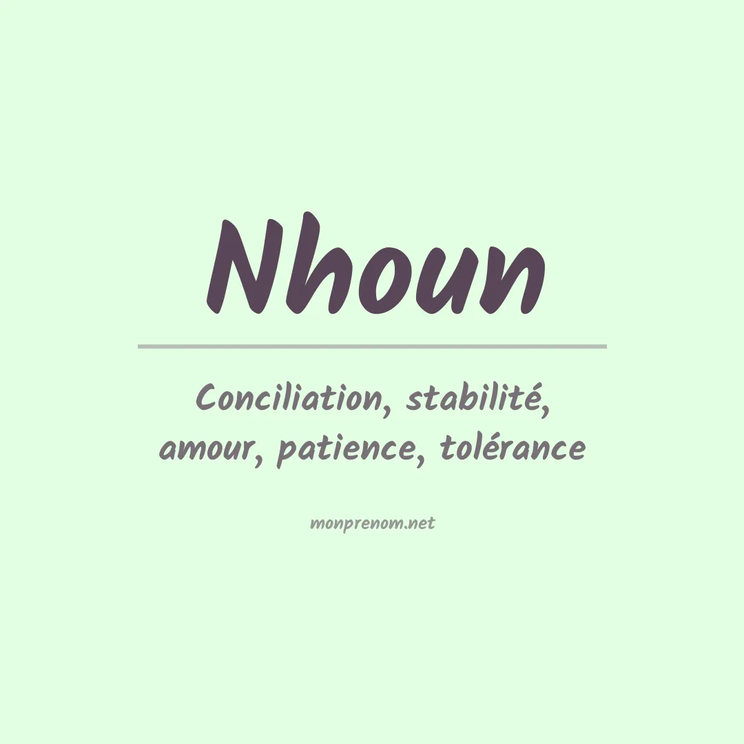 Signification du prénom Nhoun