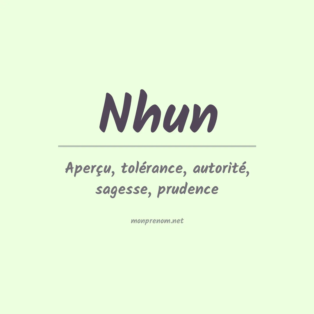 Signification du prénom Nhun