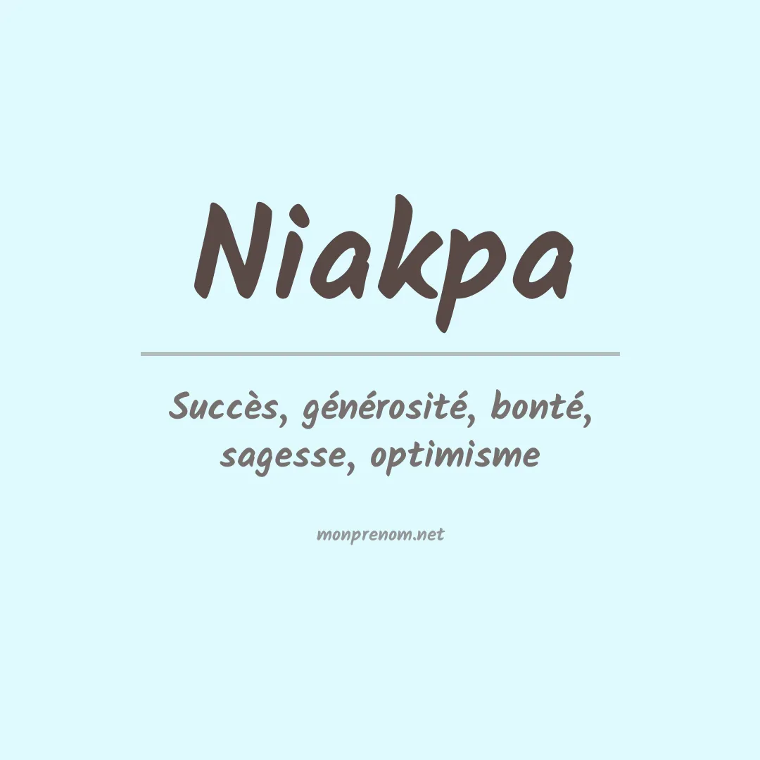 Signification du prénom Niakpa