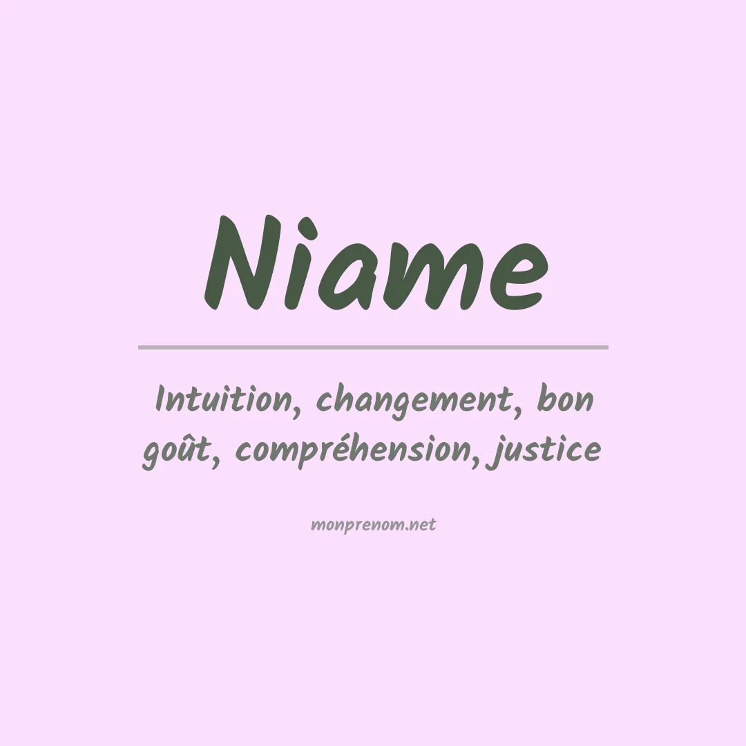 Signification du prénom Niame