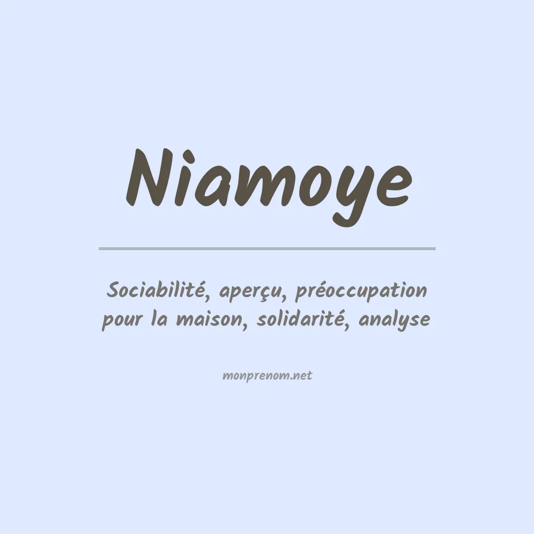 Signification du prénom Niamoye