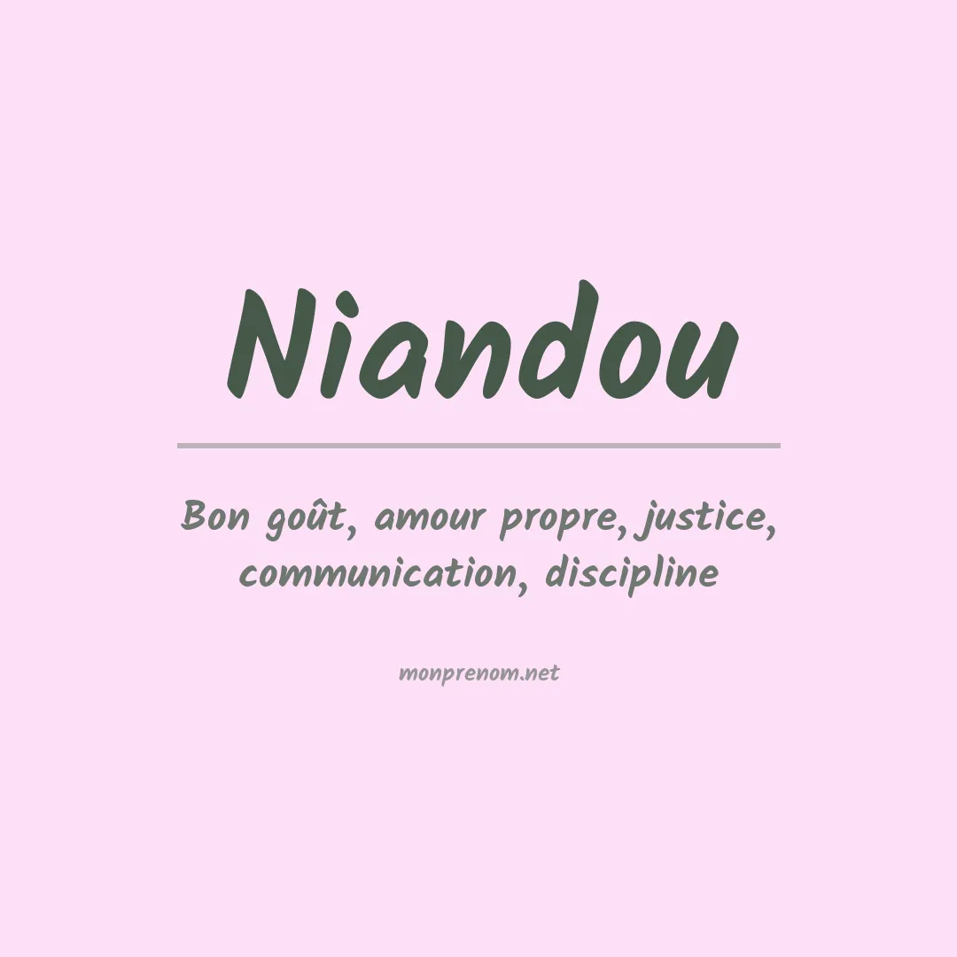 Signification du prénom Niandou