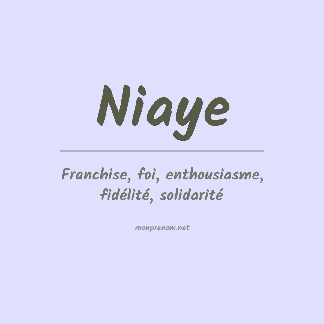 Signification du prénom Niaye