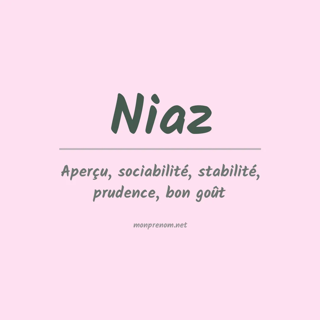 Signification du prénom Niaz