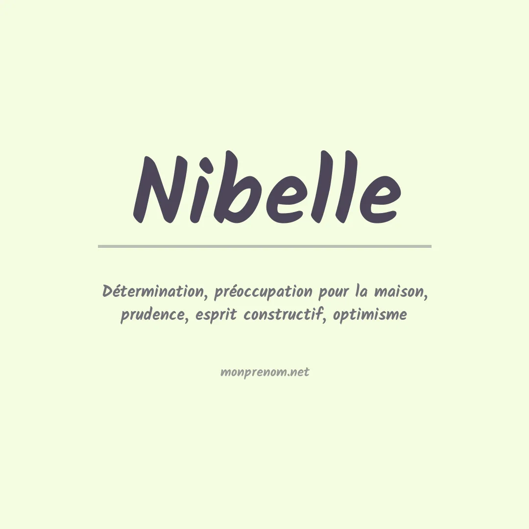 Signification du prénom Nibelle