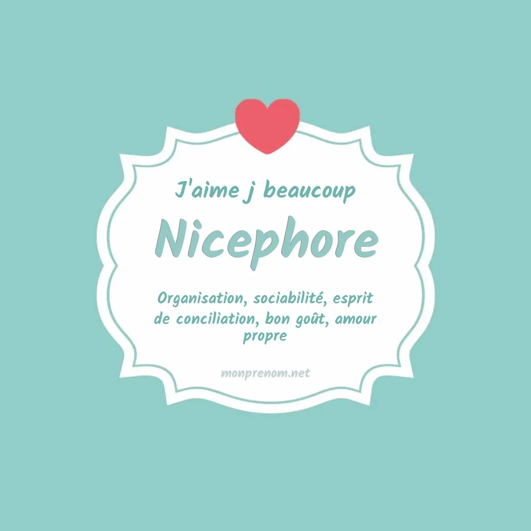 J'aime beaucoup Nicephore