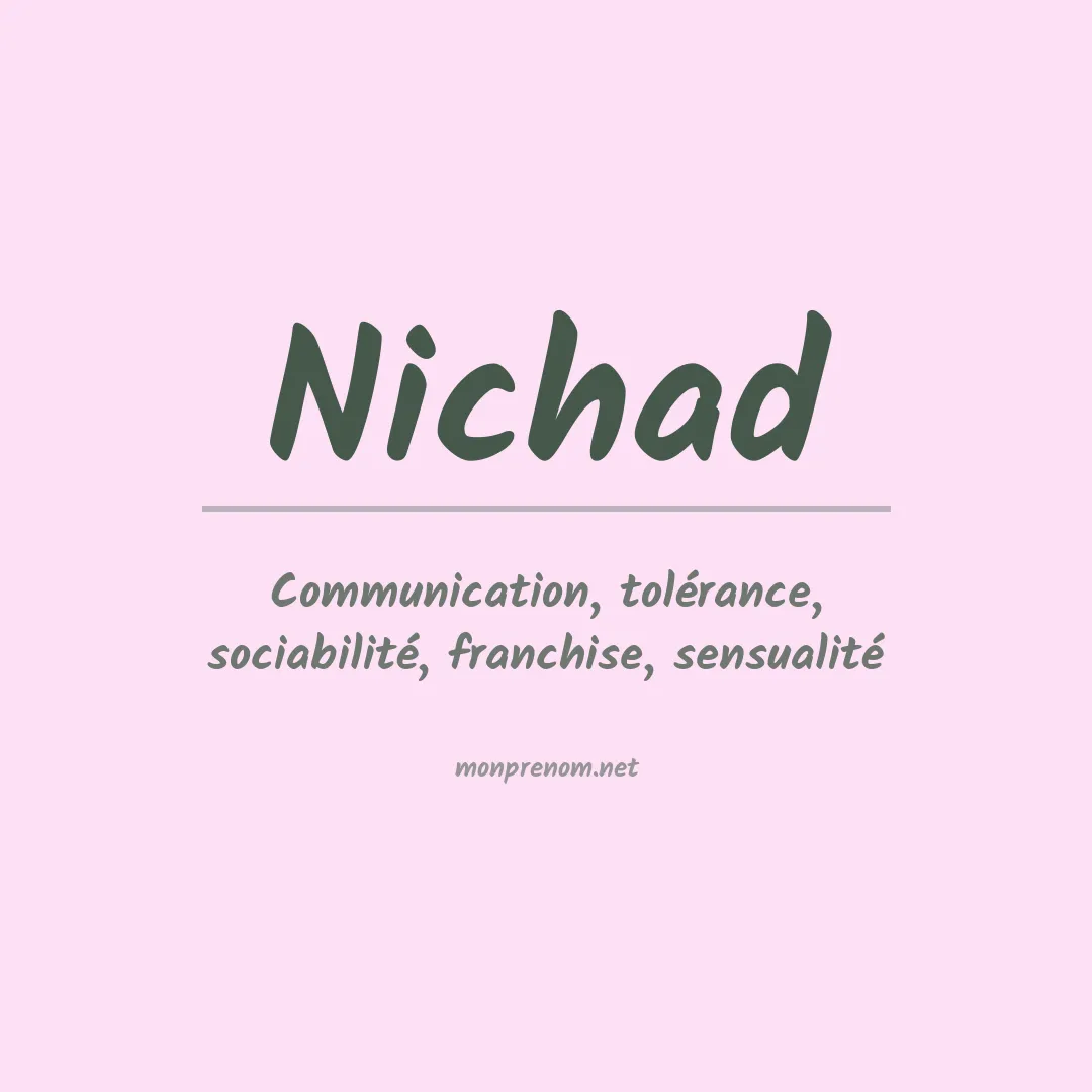 Signification du prénom Nichad