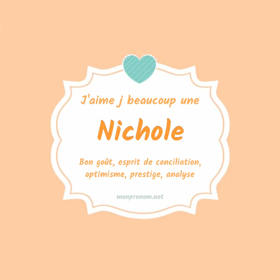 J'aime beaucoup Nichole