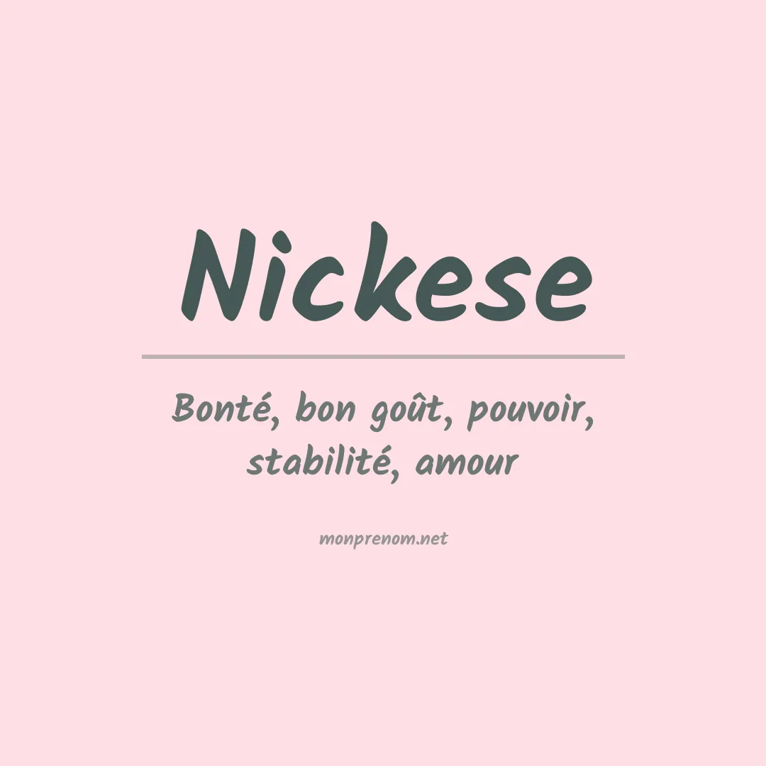 Signification du prénom Nickese