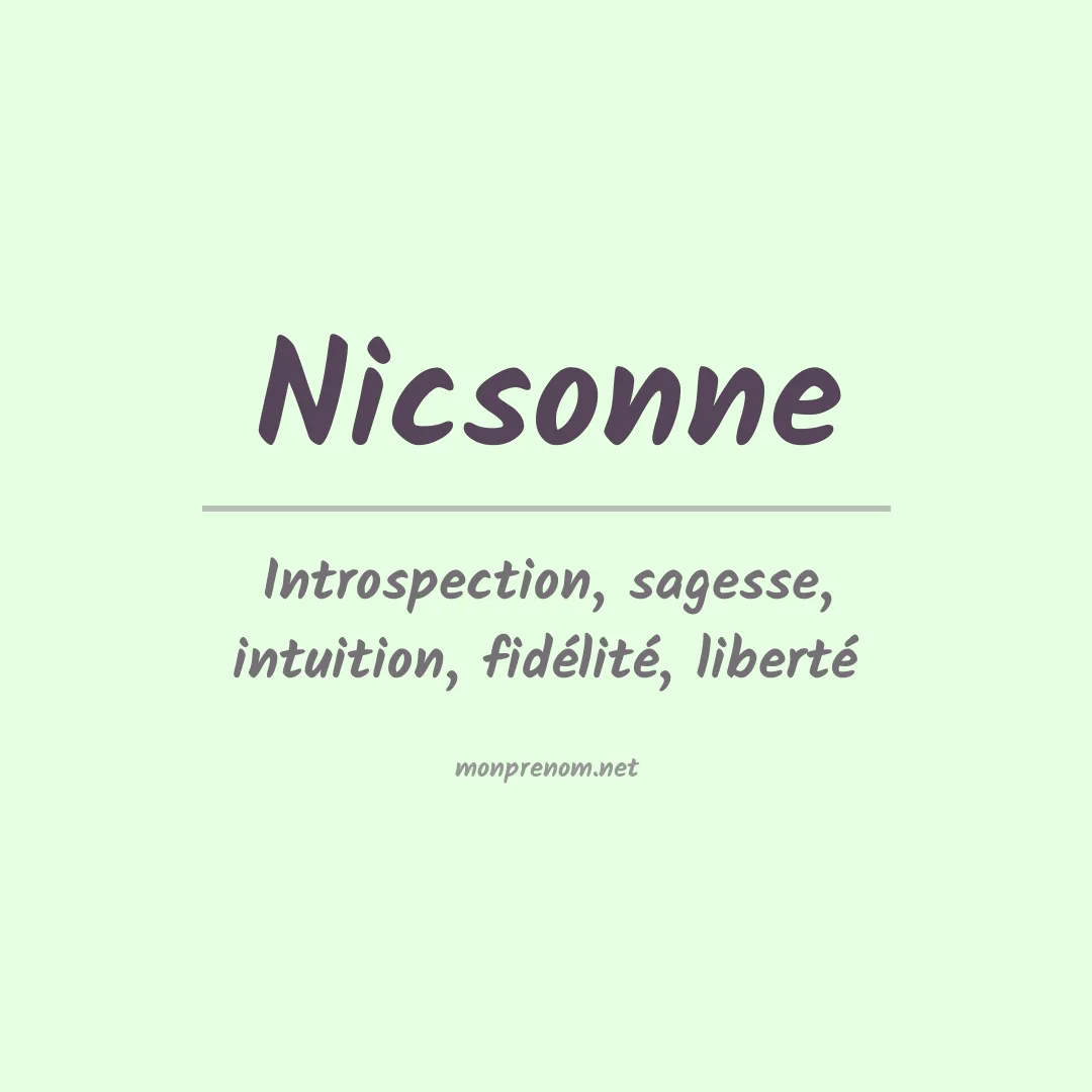 Signification du prénom Nicsonne