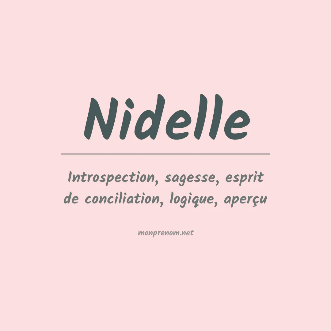 Signification du prénom Nidelle