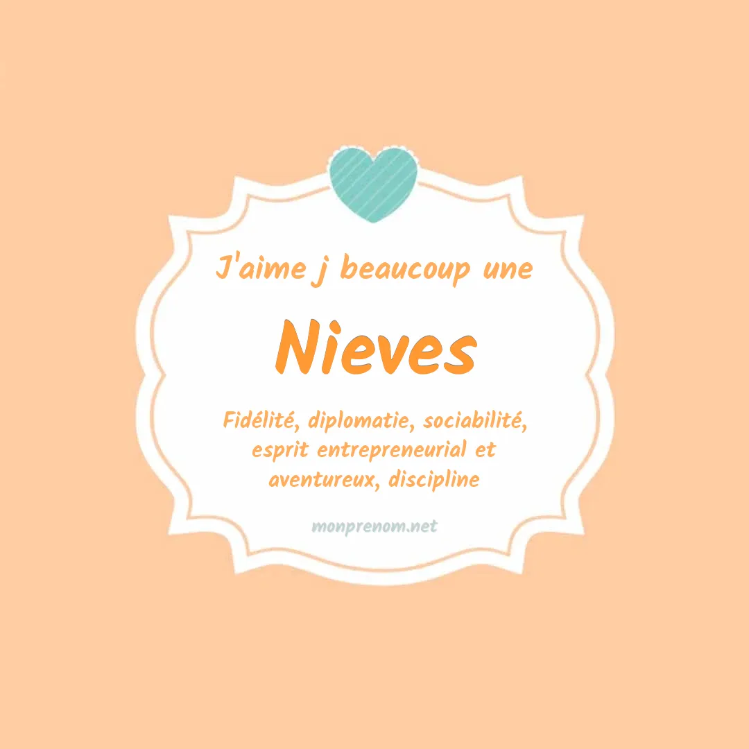J'aime beaucoup Nieves