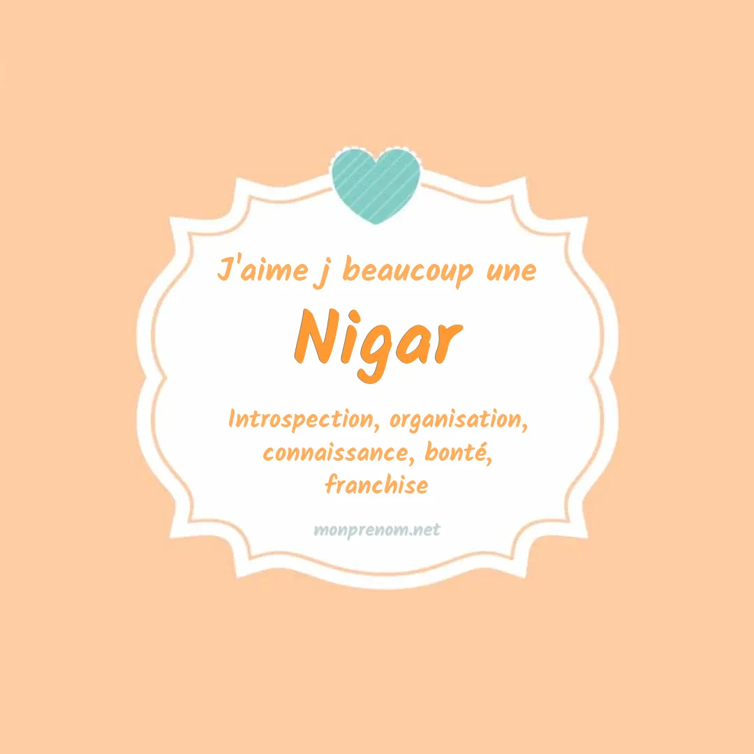 J'aime beaucoup Nigar